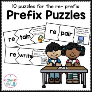 Prefix Puzzles: Word Work  Prefix re-