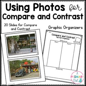 Using Photos for Compare and Contrast