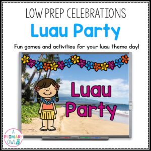 Digital Low Prep Luau Party Celebration Games and Activities