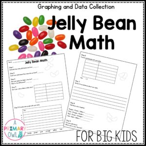 Jelly Bean Math for Big Kids: Graphing and Data Collection