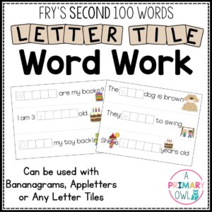Letter Tile Word Work for Fry Sight Words: Second 100 Words